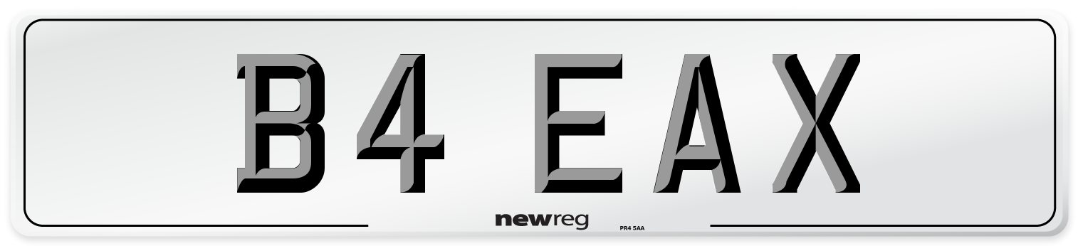 B4 EAX Number Plate from New Reg